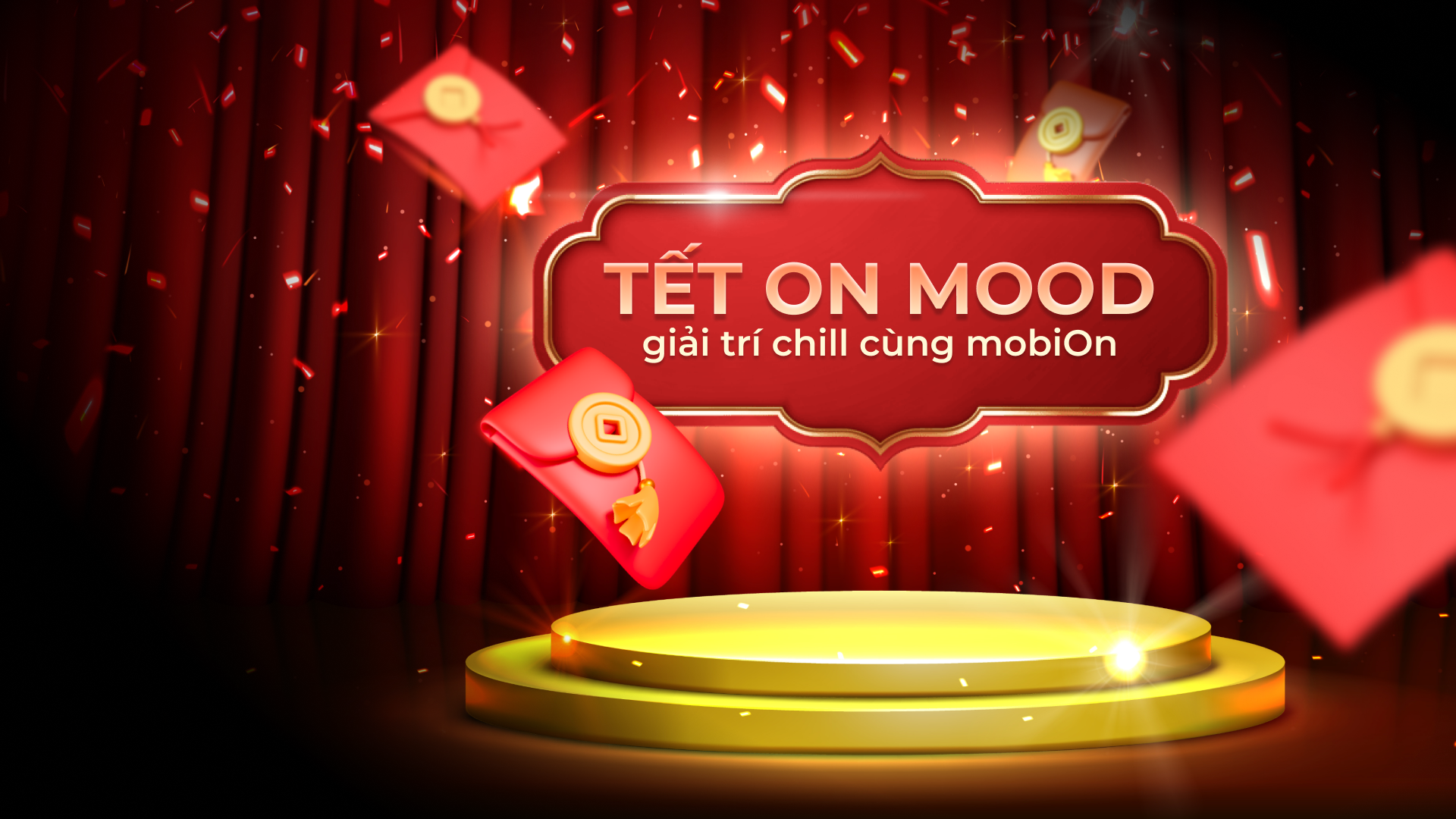 Tết On Mood - Giải Trí Chill Cùng Mobion
